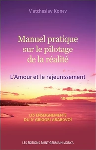 Manuel pratique sur le pilotage de la réalité