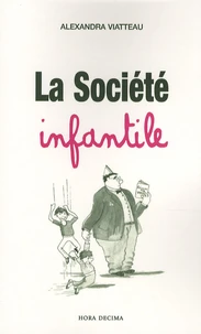 La société infantile