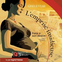 L'emprise insidieuse