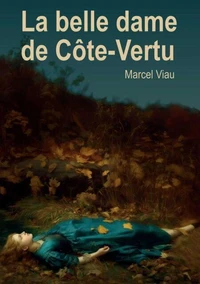 La belle dame de Côte-Vertu