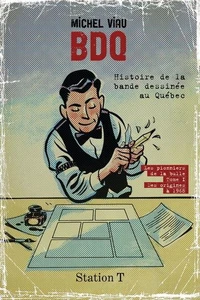 BDQ Histoire de la bande dessinée au Québec