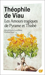 Les amours tragiques de Pyrame et Thisbé