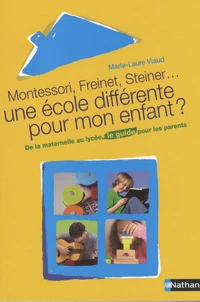 Une école différente pour mon enfant ?
