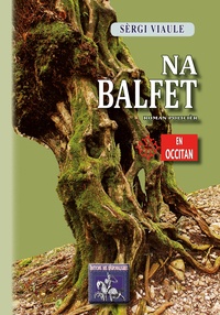 Viaule Sergi - Na balfet (roman policier en occitan).