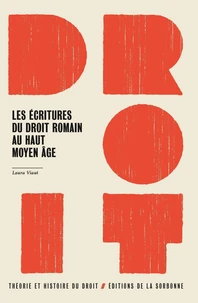 Les écritures du droit romain au haut Moyen Age
