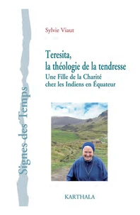 Teresita, la théologie de la tendresse