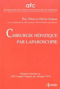 Chirurgie hépatique par laparoscopie