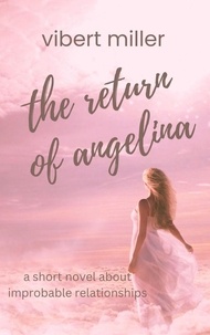 Vibert Miller - The Return of Angelina.