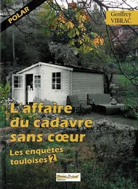 L'affaire du cadavre sans coeur