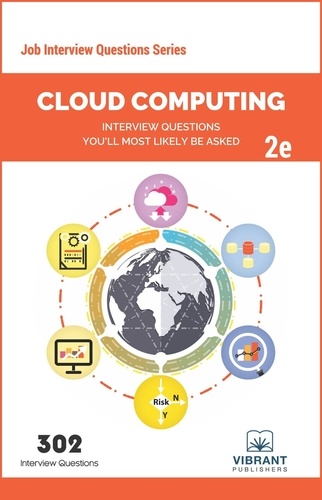  Vibrant Publishers - Cloud Computing Interview Questions You'll Most Likely Be Asked - Job Interview Questions Series.