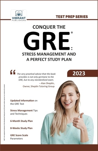  Vibrant Publishers - Conquer the GRE®: Stress Management and a Perfect Study Plan - Test Prep Series.