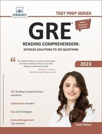  Vibrant Publishers - GRE Reading Comprehension: Detailed Solutions to 325 Questions - Test Prep Series.