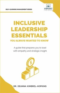 Inclusive Leadership Essentials You Always Wanted to Know