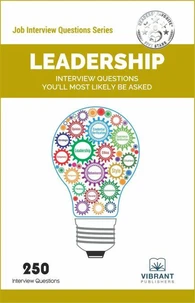 Leadership Interview Questions You'll Most Likely Be Asked