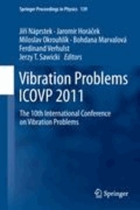 Jirí Náprstek - Vibration Problems ICOVP 2011 - The 10th International Conference on Vibration Problems.