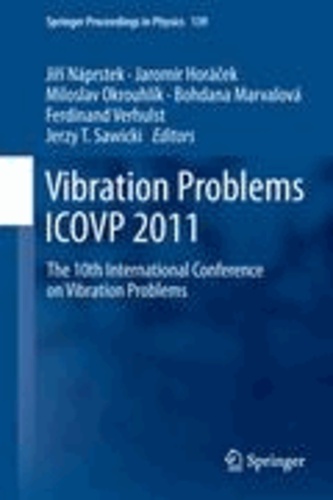Jirí Náprstek - Vibration Problems ICOVP 2011 - The 10th International Conference on Vibration Problems.