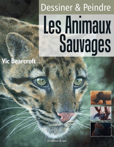 Vic Bearcroft - Les animaux sauvages.