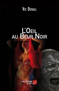L'oeil au Beur noir
