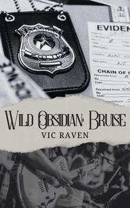 Wild Obsidian: Bruise