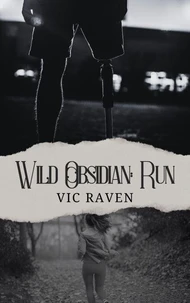 Wild Obsidian: Run