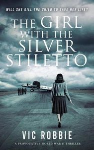 The Girl with the Silver Stiletto