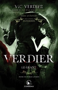 Vic Verdier - Dans l'univers des contes interdits - Verdier, le Géant.