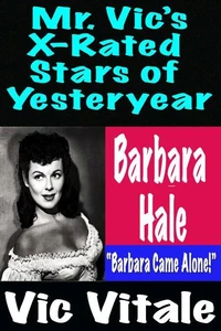Mr. Vic’s X-Rated  Stars of Yesteryear Barbara  Hale
