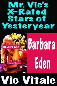 Mr. Vic’s X-Rated  Stars of Yesteryear  Barbara  Eden