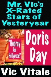 Mr. Vic’s X-Rated  Stars of Yesteryear Doris  Day