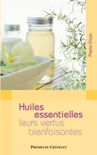 Les huiles essentielles et leurs bienfaits