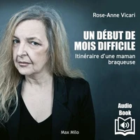 Un début de mois difficile