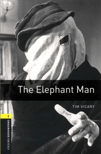 The elephant man