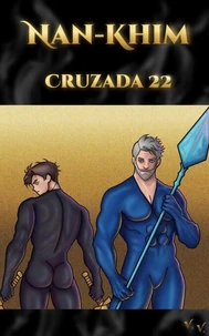 Nan-Khim: Cruzada 22