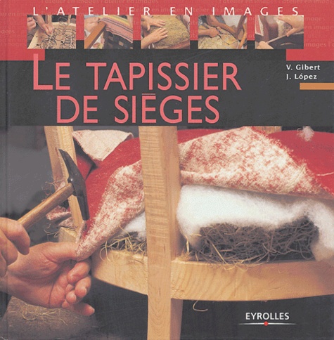 Vicenç Gibert et Josep Lopez - Le tapissier de sièges.