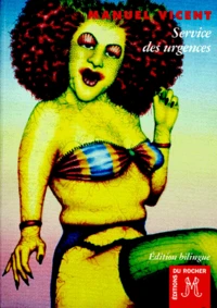 Service Des Urgences : Servicio De Urgencia. Edition Bilingue Francais-Espagnol