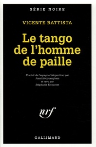 Vicente Battista - Le Tango De L'Homme De Paille.
