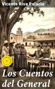 Los Cuentos del General