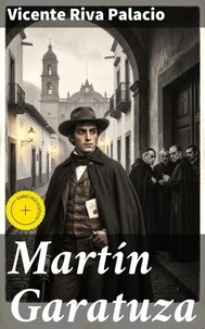 Martín Garatuza
