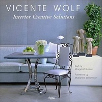 Vicente Wolf - Interior Creative Solutions.