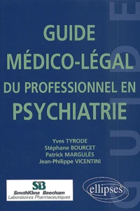 Guide Medico-Legal Du Professionnel En Psychiatrie