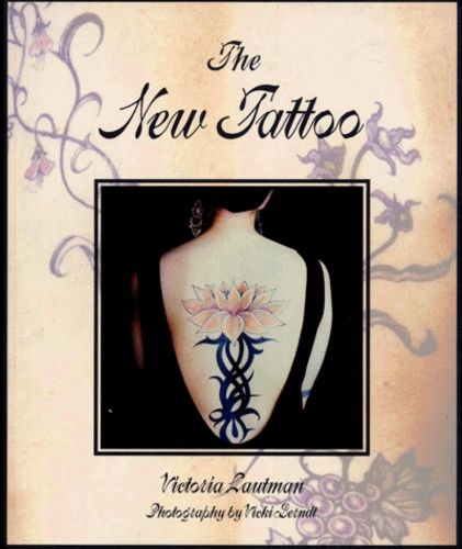 Vicki Berndt et Victoria Lautman - The New Tattoo.