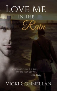 Love Me In The Rain