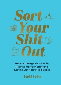Sort Your Shit Out