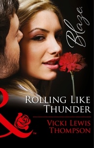 Vicki Lewis Thompson - Rolling Like Thunder.