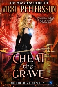  Vicki Pettersson - Cheat the Grave - Signs of the Zodiac, #5.