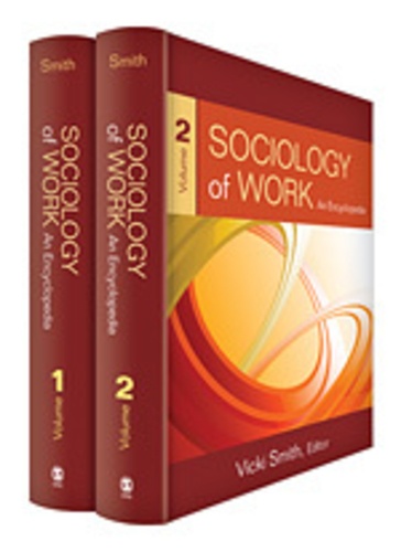 Vicki Smith - Sociology of Work: An Encyclopedia - Pack 2 Volumes: Volumes 1 & 2.