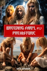  Vicki Strange - Breeding Farm, Pt. 7: Prehistoric.