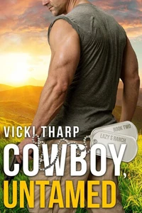Cowboy, Untamed