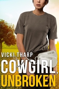  Vicki Tharp - Cowgirl, Unbroken - Lazy S Ranch, #6.