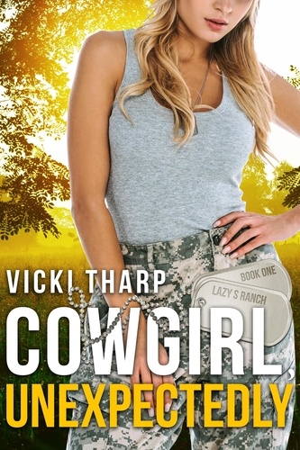  Vicki Tharp - Cowgirl, Unexpectedly - Lazy S Ranch, #1.